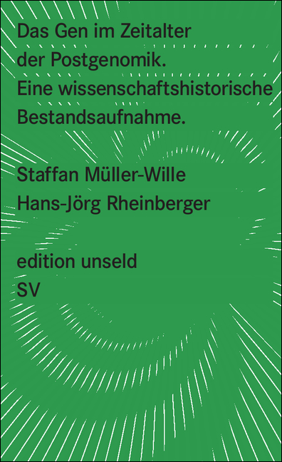 book cover: Müller-Wille/ Rheinberger: Das Gen im Zeitalter der Postgenomik (2009)
