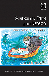 book cover: Jaume Navarro: Science and Faith within Reason (2011)