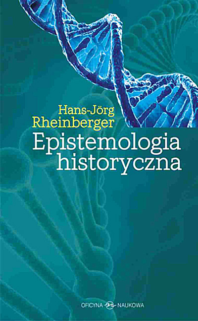 book cover: Hans-Jörg Rheinberger: Epistemologie historyczna (2015)